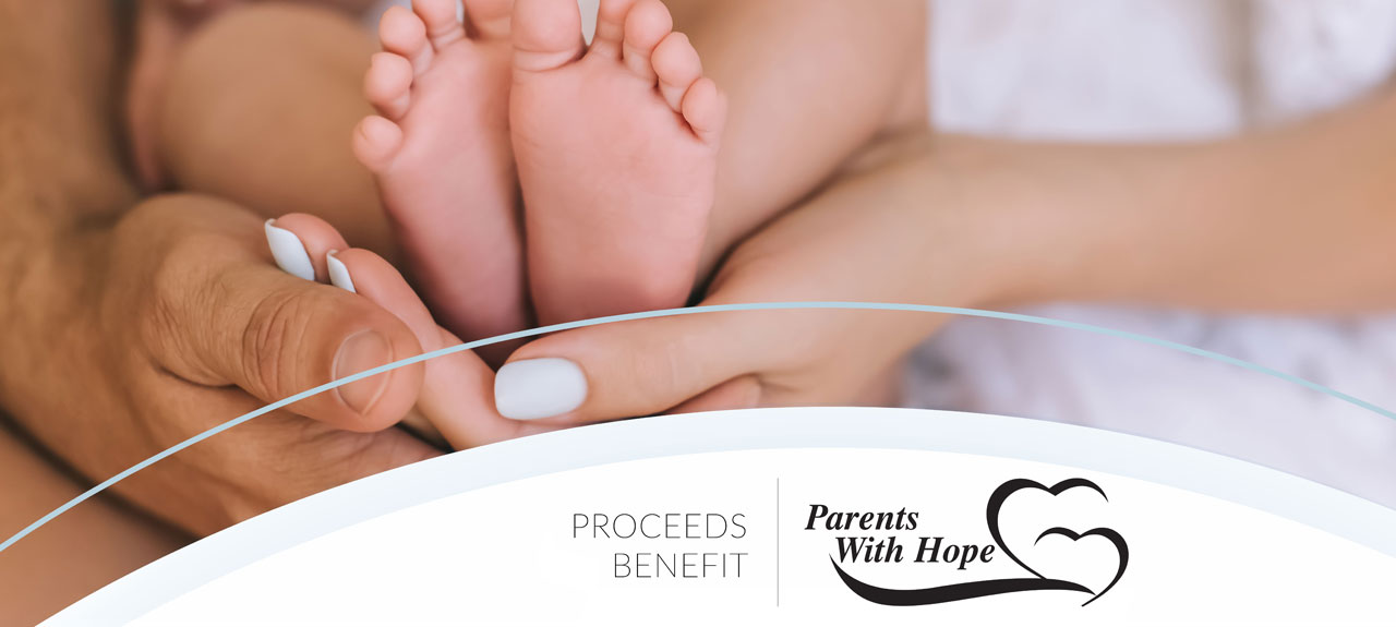 Proceeds benefit Parents with Hope