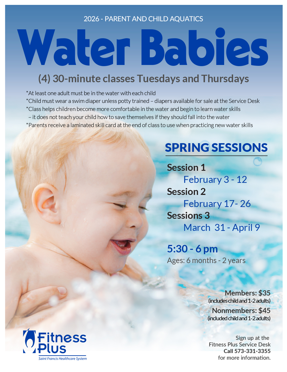 Water Babies swim lessons for kids 6 months - 2 years. Four 30-minute classes Tuesdays and Thursdays 5:30 - 6 pm