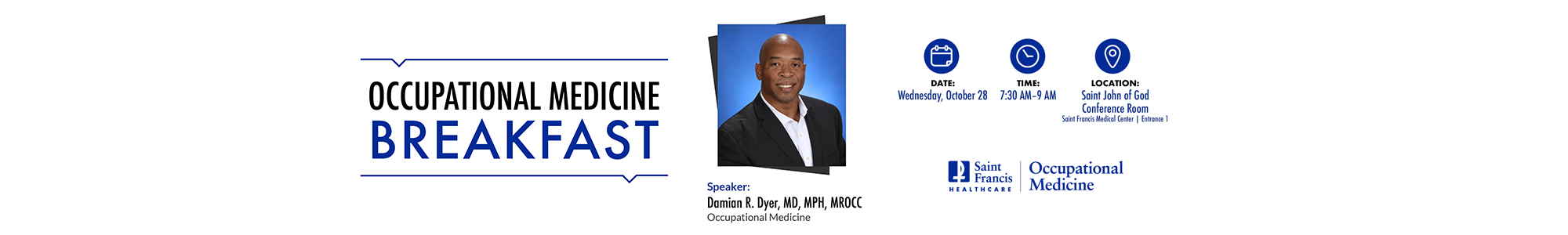 Occupational Medicine Breakfast - Wednesday, October 28, 7:30 - 9 am